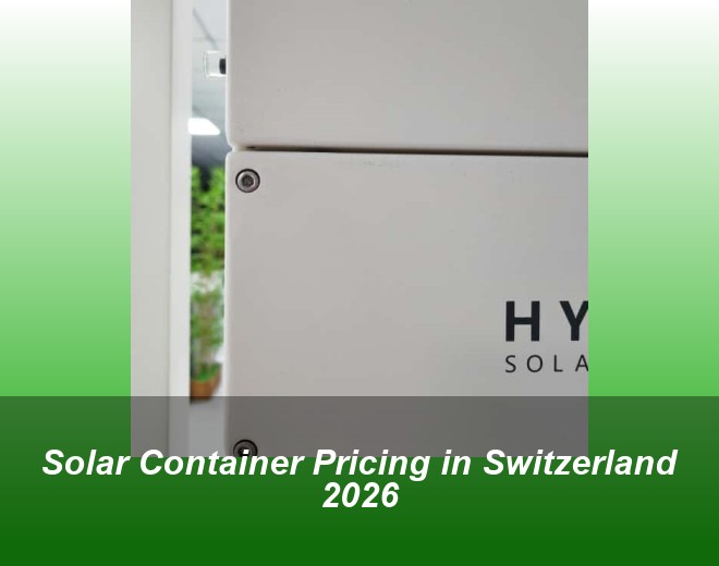 Solar Container Pricing in Switzerland 2026